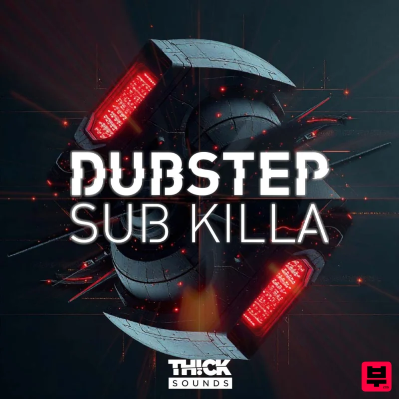 THICK Sounds Dubstep Sub Killa - Dubstep