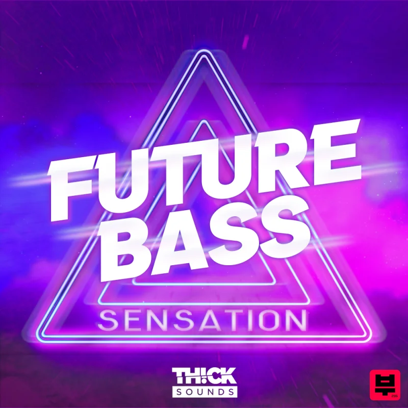 THICK Sounds Future Bass Sensation - Future Bass