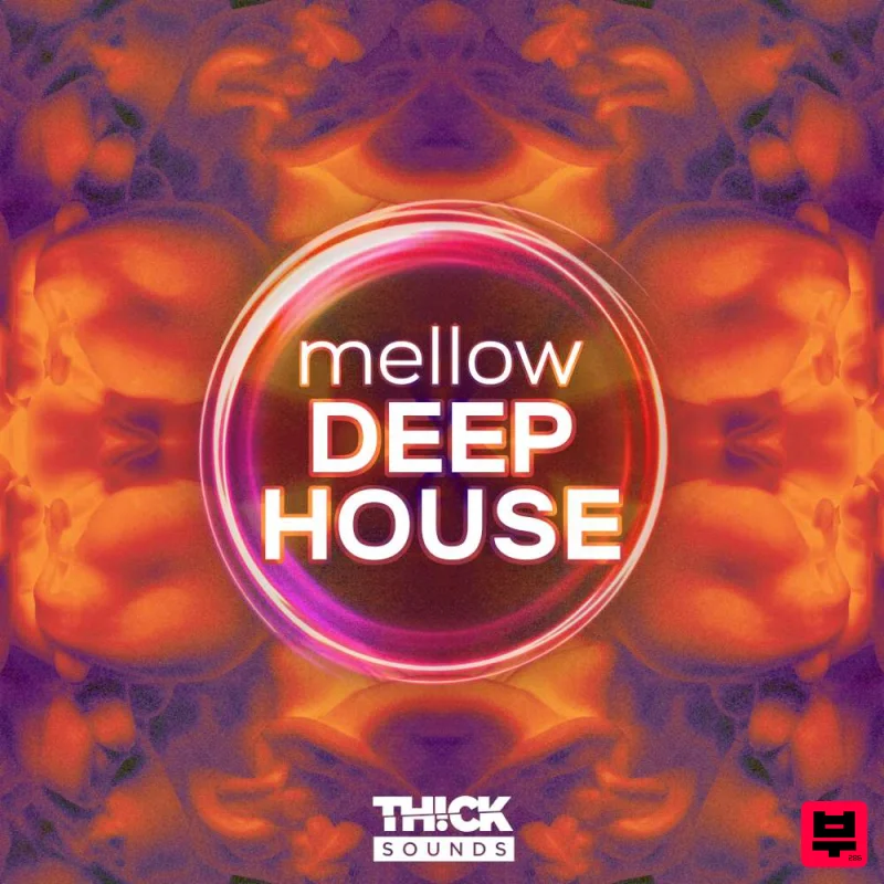 THICK Sounds Mellow Deep House - Deep House