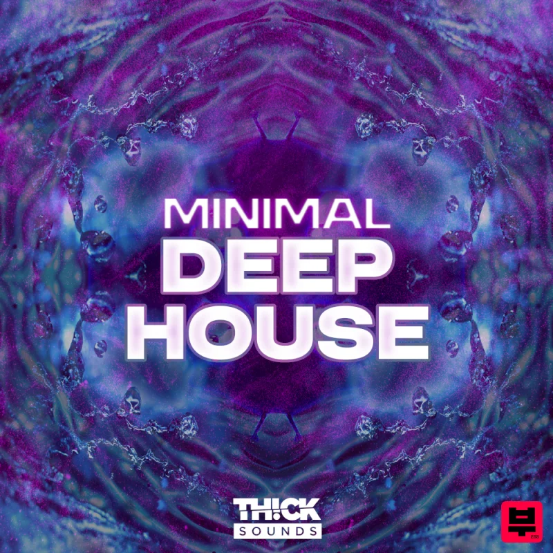 THICK Sounds Minimal Deep House - Deep House