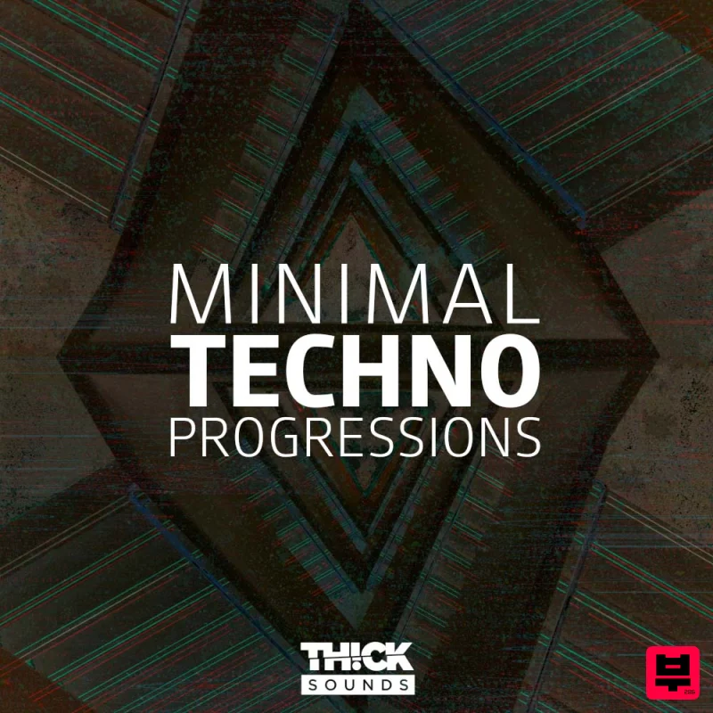 THICK Sounds Minimal Techno Progressions - Minimal Techno