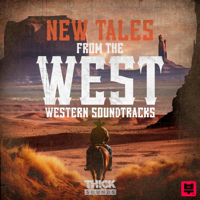 THICK Sounds New Tales From The West - Western Soundtracks - Filmscore