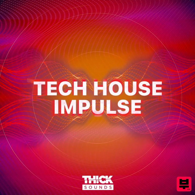 THICK Sounds Tech House Impulse - Tech House