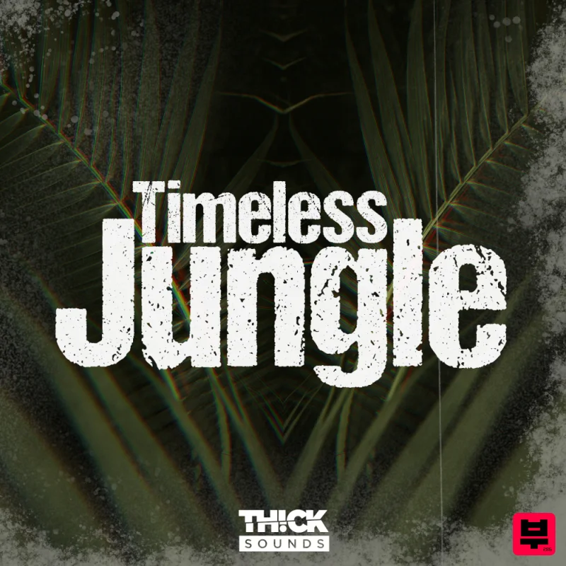 THICK Sounds Timeless Jungle - Jungle
