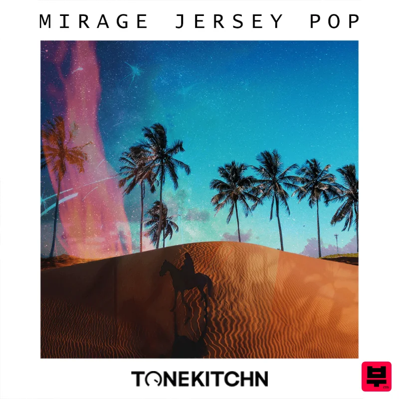 TONE KITCHN Mirage - Jersey Pop - Future Pop