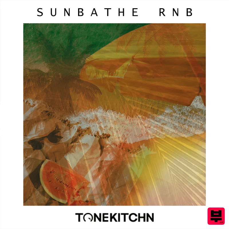 TONE KITCHN Sunbathe RnB - Future RnB