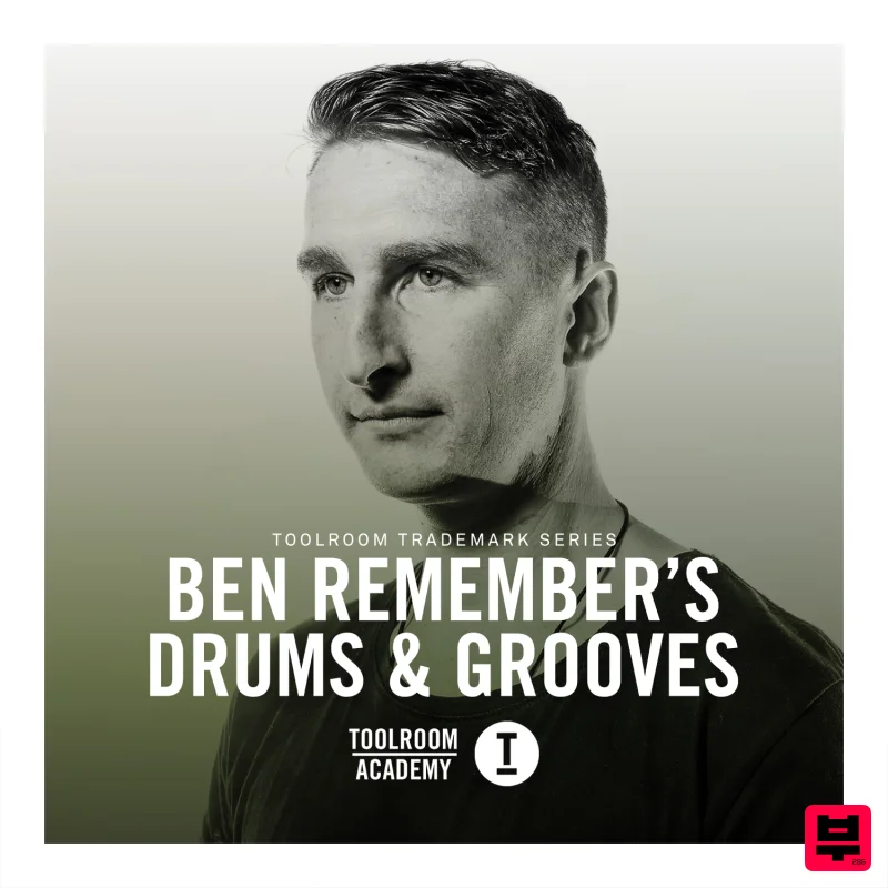 Toolroom Ben Remember's Drums And Grooves - House