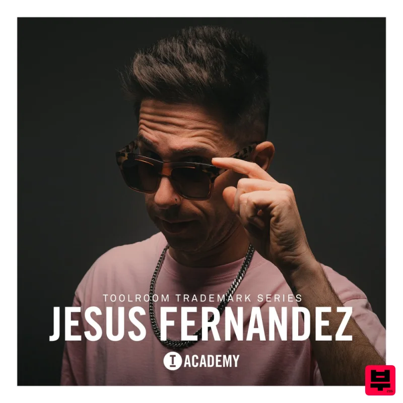 Toolroom Jesus Fernandez - Trademark Series - Tech House