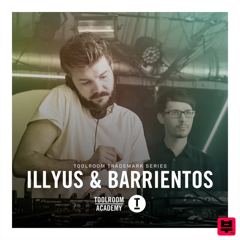 Toolroom Toolroom Trademark Series - Illyus & Barrientos - Tech House