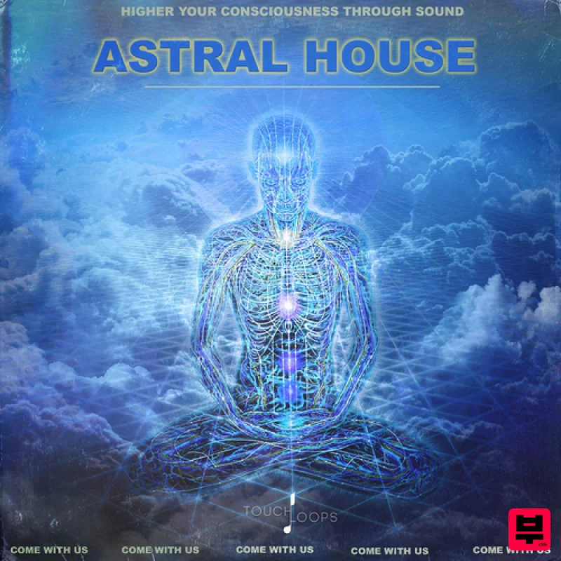 Touch Loops Astral House - House