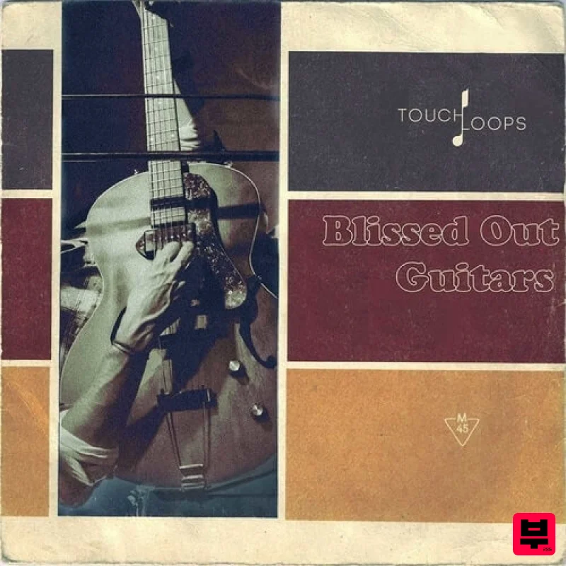 Touch Loops Blissed Out Guitars - Chillwave