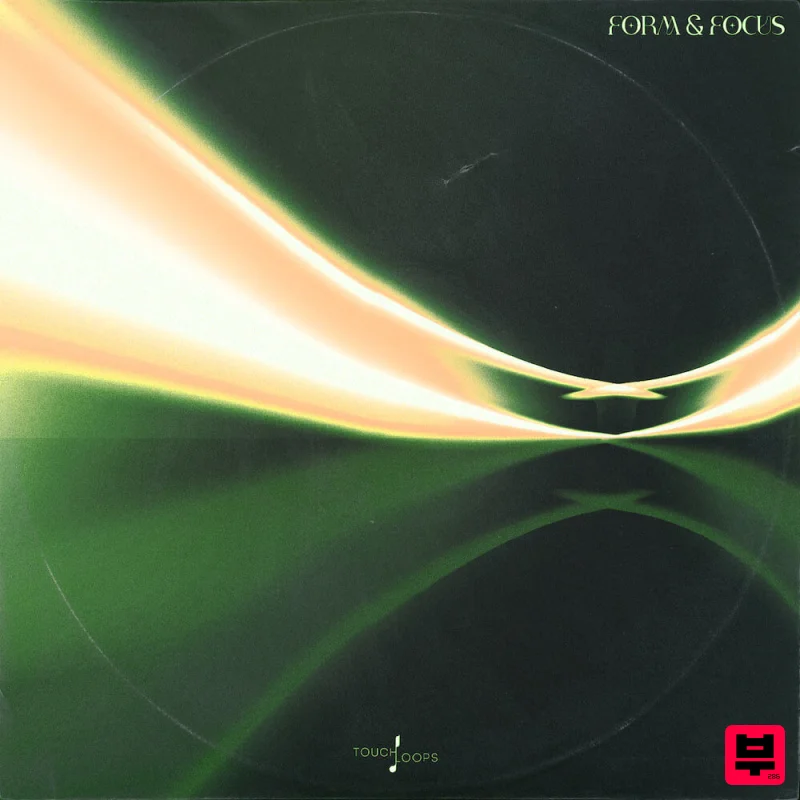 Touch Loops Form & Focus - Drum & Bass