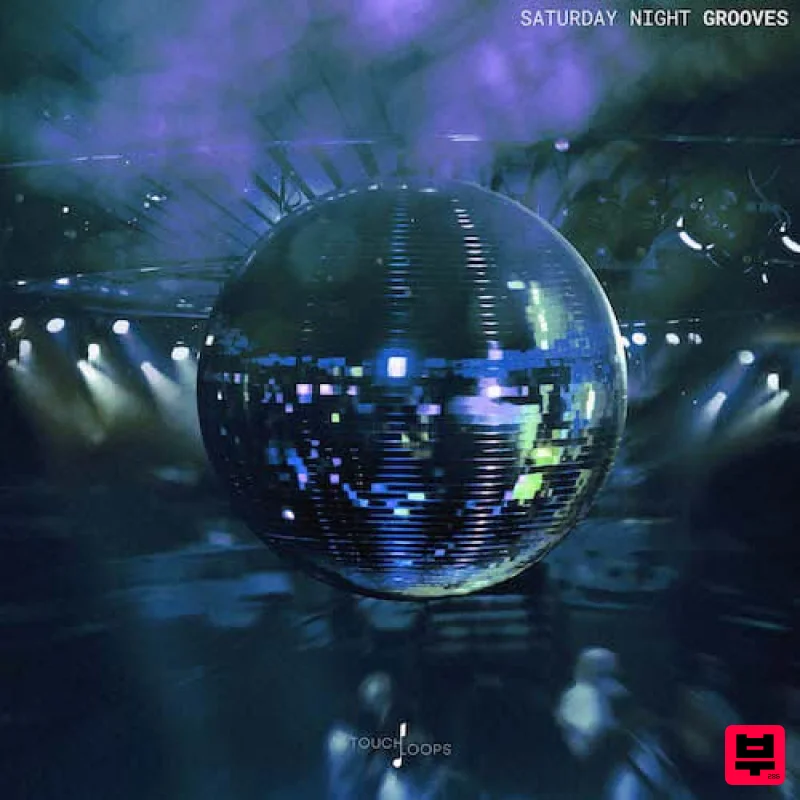 Touch Loops Saturday Night Grooves - Disco