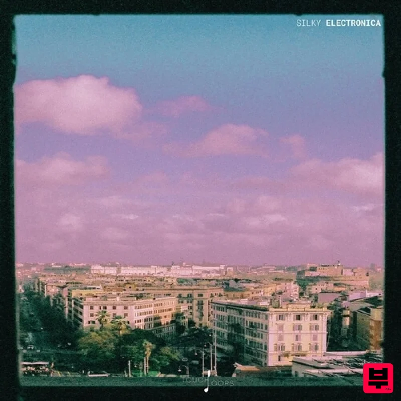Touch Loops Silky Electronica - Electronica