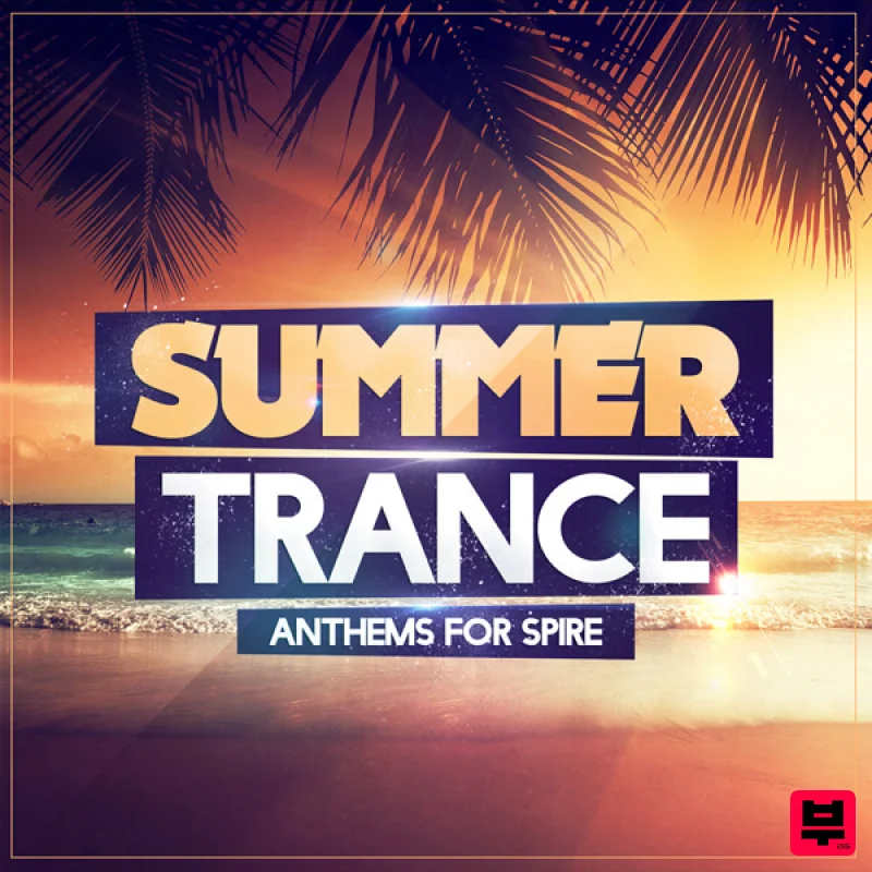 Trance Euphoria Summer Trance Anthems For Spire - Electro