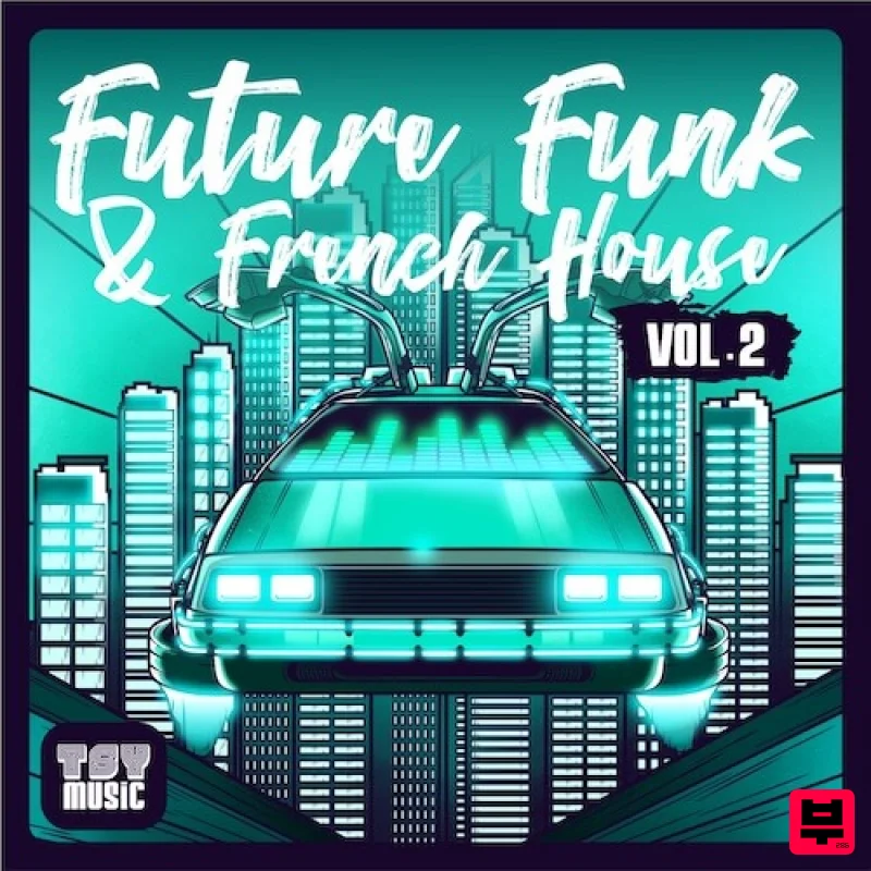 TSY MUSIC & BEATS TSY-Music Future Funk & French House Vol.2 - Disco