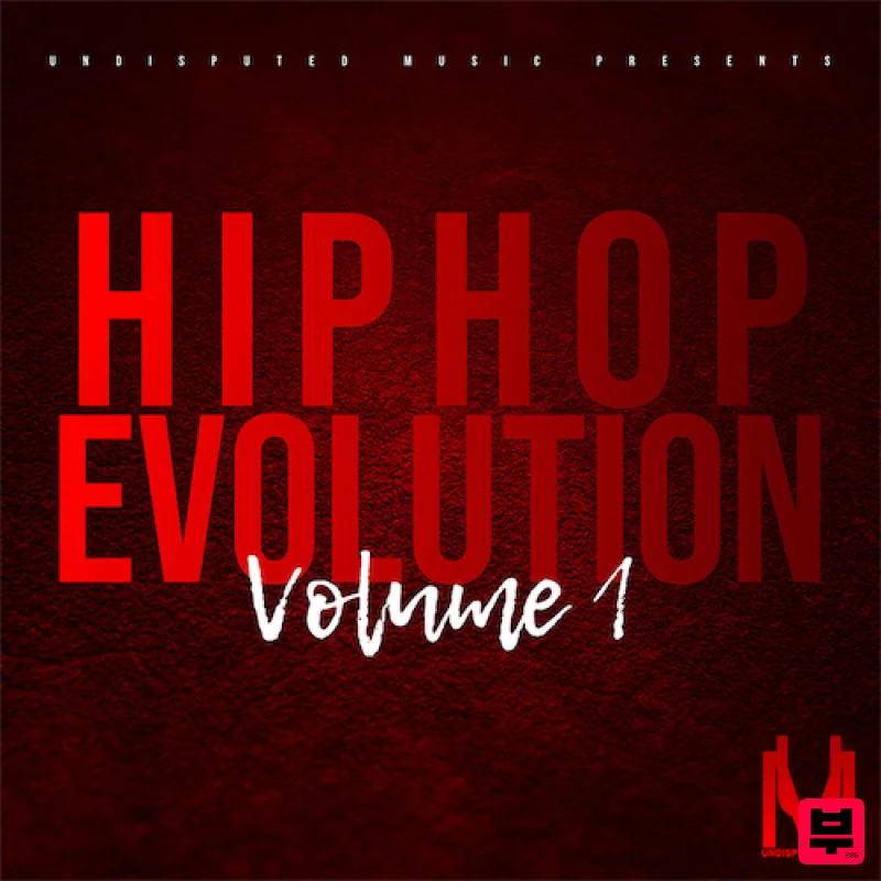 Undisputed Music Hip Hop Evolution - Hip Hop
