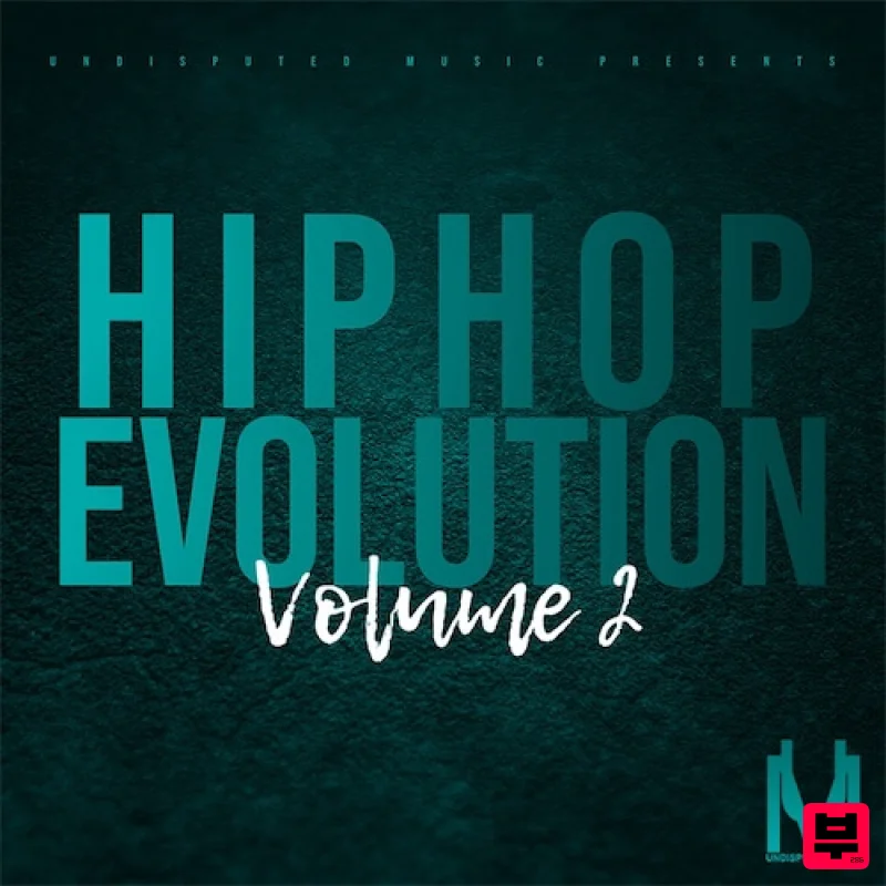 Undisputed Music Hip Hop Evolution 2 - Hip Hop