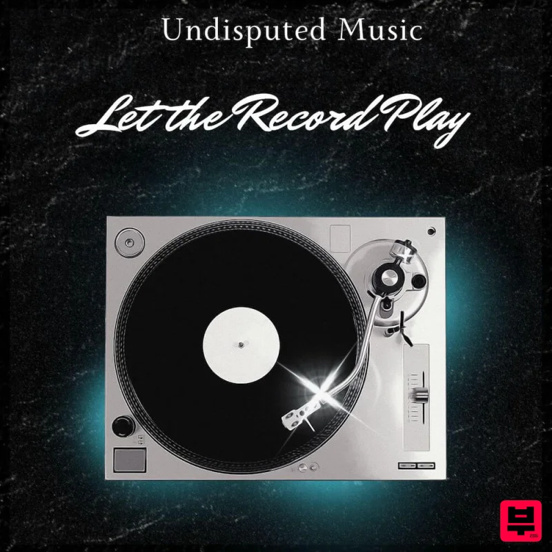 Undisputed Music Let The Record Play - Hip Hop