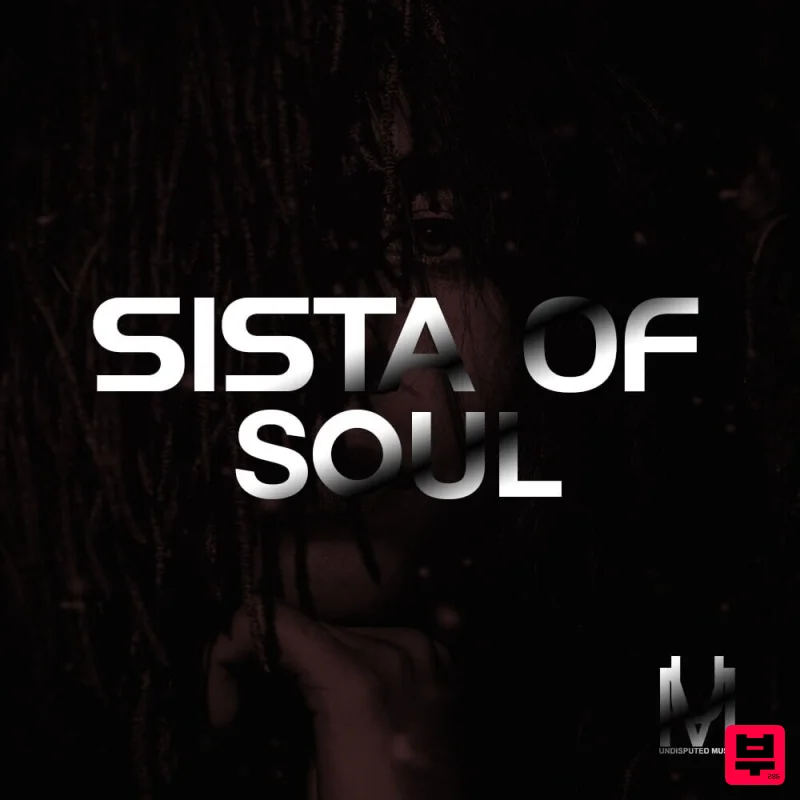 Undisputed Music Sista of Soul - Neo Soul