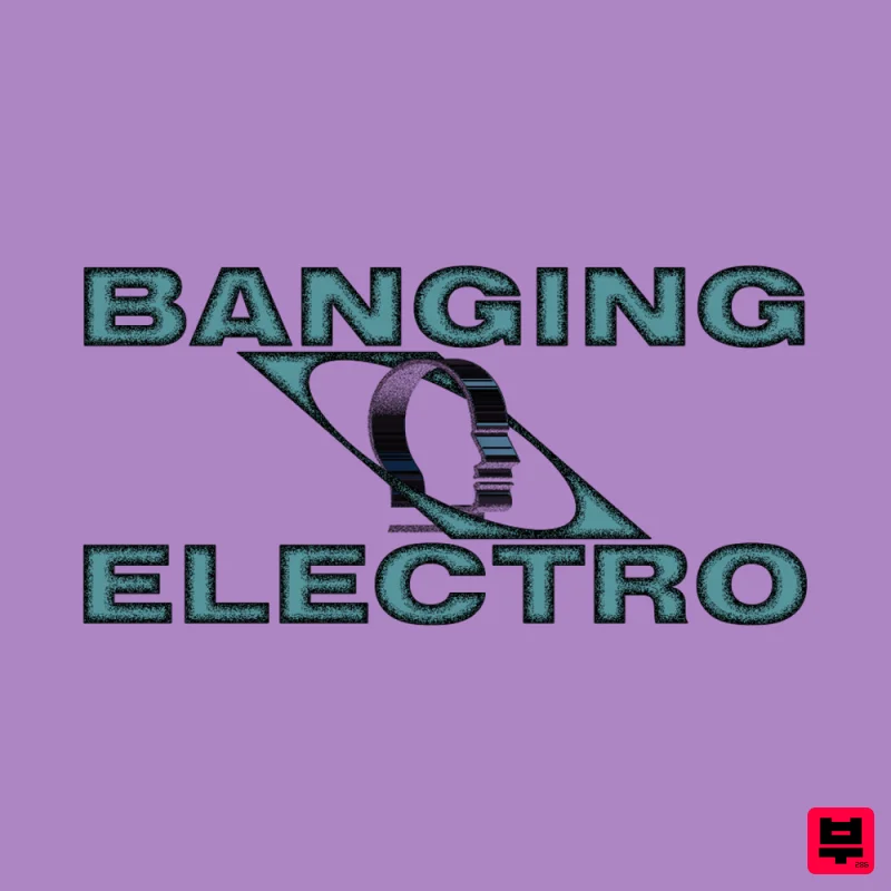 UNDRGRND Sounds Banging Electro - Electro House