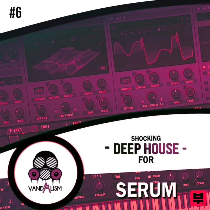 Vandalism Shocking Deep House For Serum 6 - Deep House