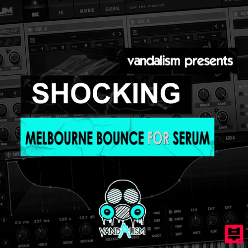 Vandalism Shocking Melbourne Bounce For Serum - EDM