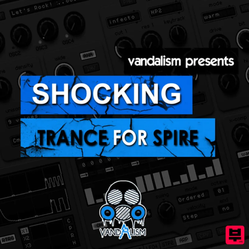 Vandalism Shocking Trance For Spire - House