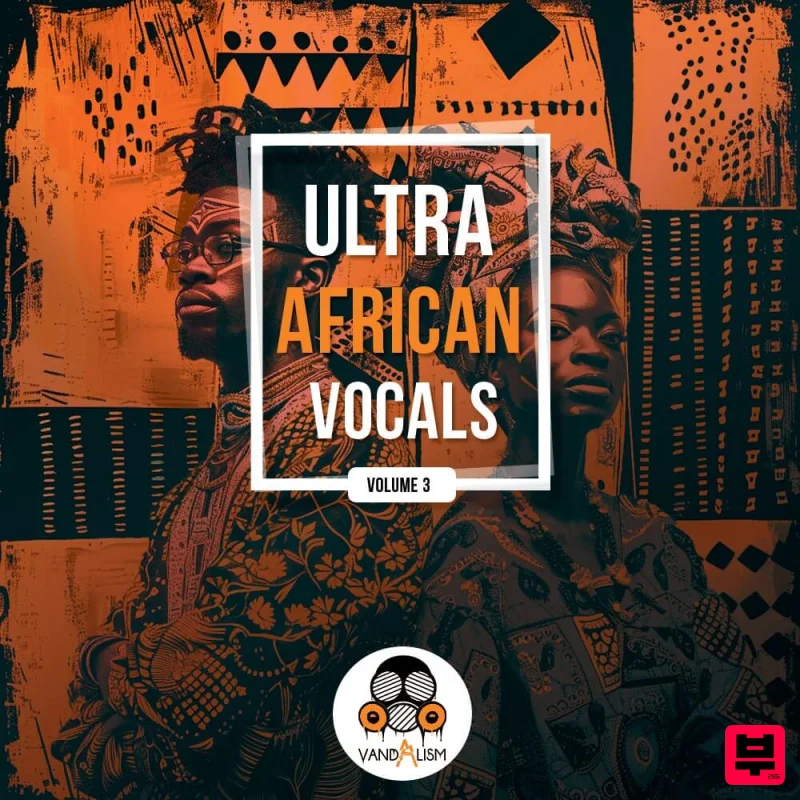 Vandalism Ultra African Vocals 3 - Afrobeat