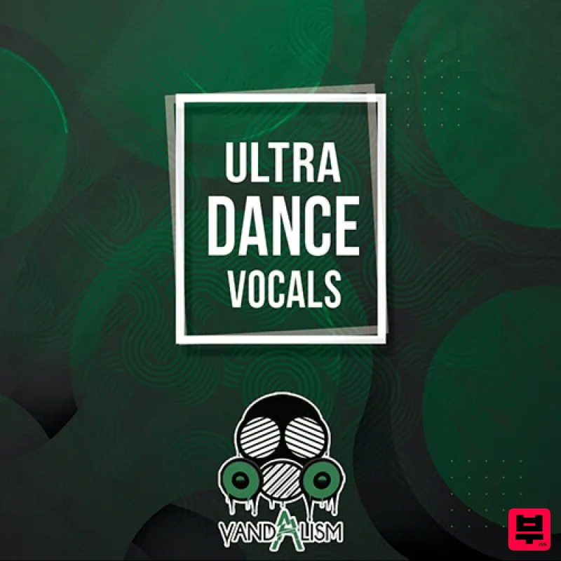 Vandalism Ultra Dance Vocals - Dance Music