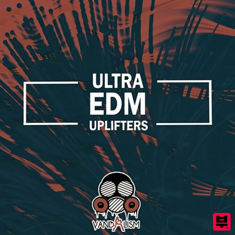 Vandalism Ultra EDM Uplifters - EDM