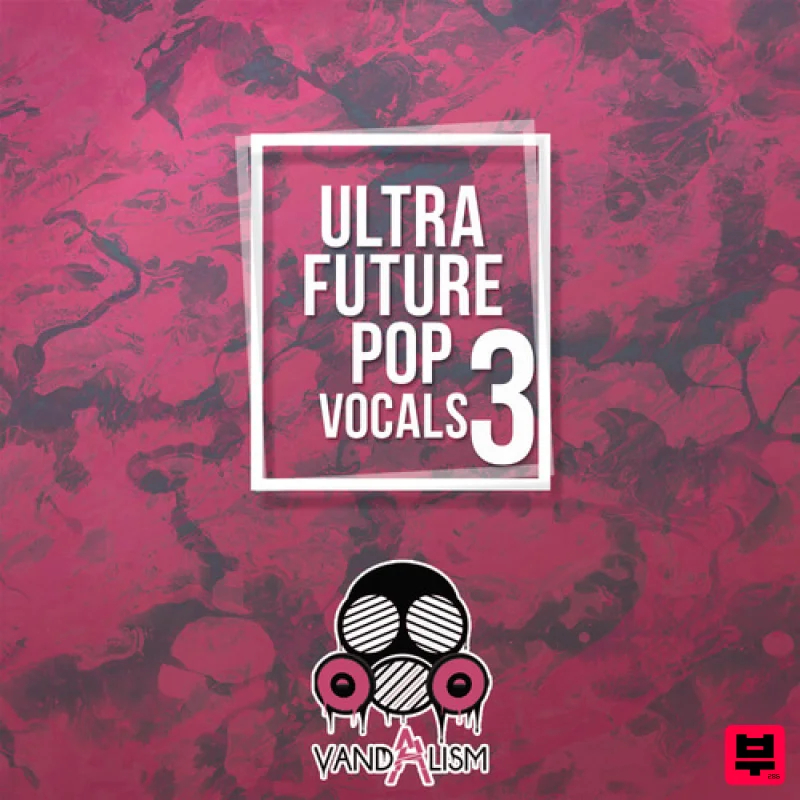 Vandalism Ultra Future Pop Vocals 3 - Future Pop