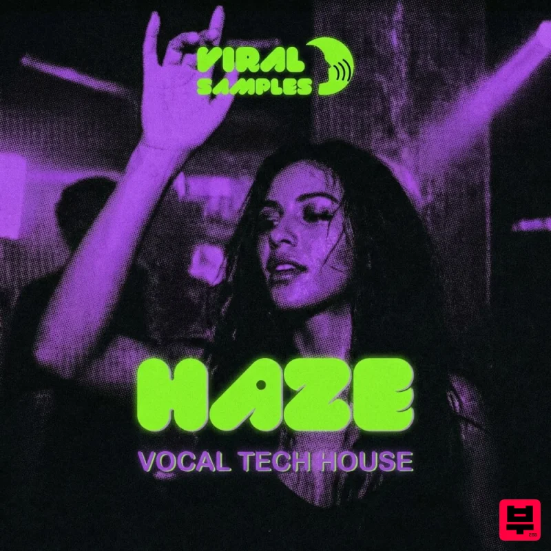 Viral Samples HAZE - Vocal Tech House - Tech House