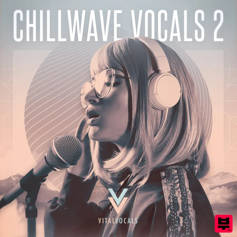 Vital Vocals Chillwave Vocals Vol 2 - Future Bass