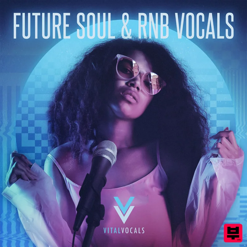 Vital Vocals Future Soul & RnB Vocals - Future RnB