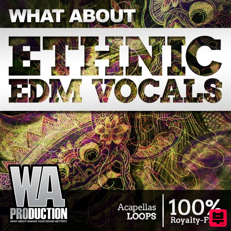 W.A. Production Ethnic EDM Vocals - EDM