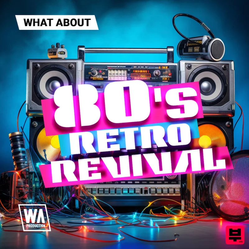 W.A. Production What About: 80s Retro Revival - 80s