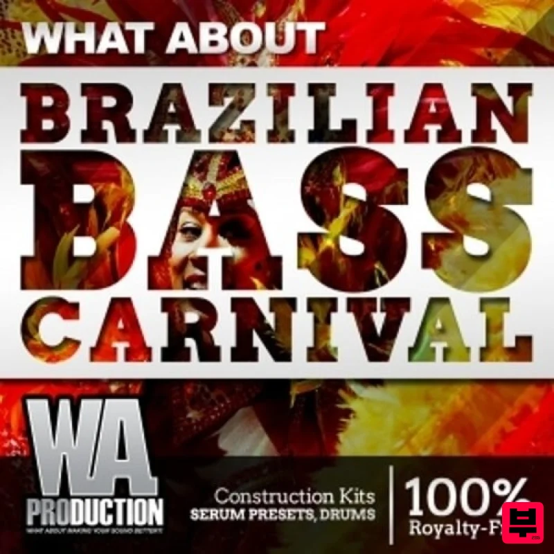W.A. Production What About: Brazilian Bass Carnival - Future Bass