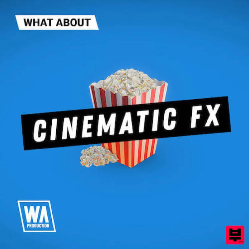 W.A. Production What About: Cinematic FX - Sound Effect