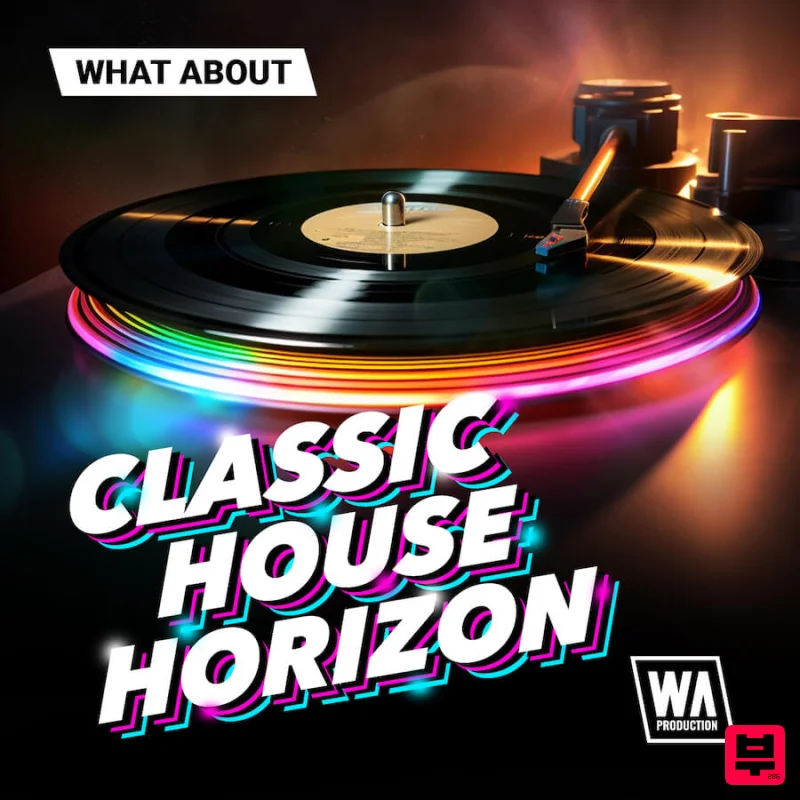W.A. Production What About: Classic House Horizon - House