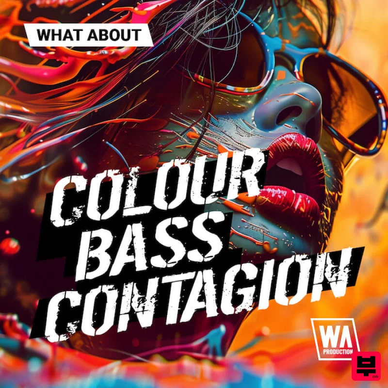 W.A. Production What About: Colour Bass Contagion - Dubstep