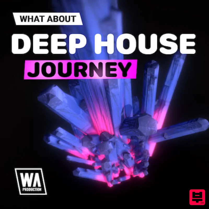 W.A. Production What About: Deep House Journey - Deep House