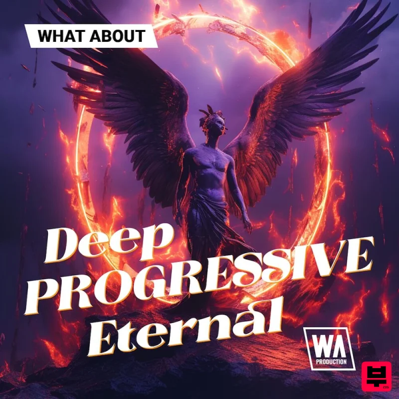 W.A. Production What About: Deep Progressive Eternal - Deep
