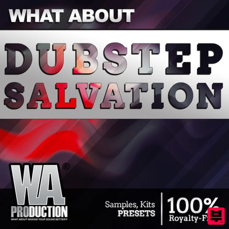 W.A. Production What About: Dubstep Salvation - Dubstep