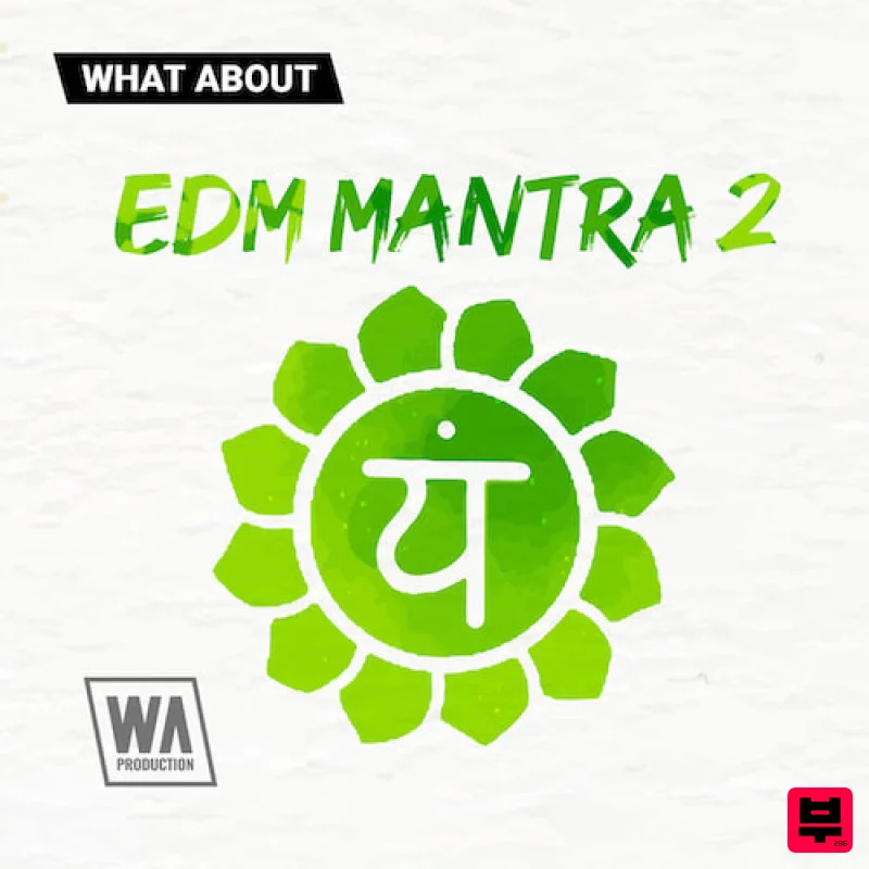 W.A. Production What About: EDM Mantra 2 - EDM