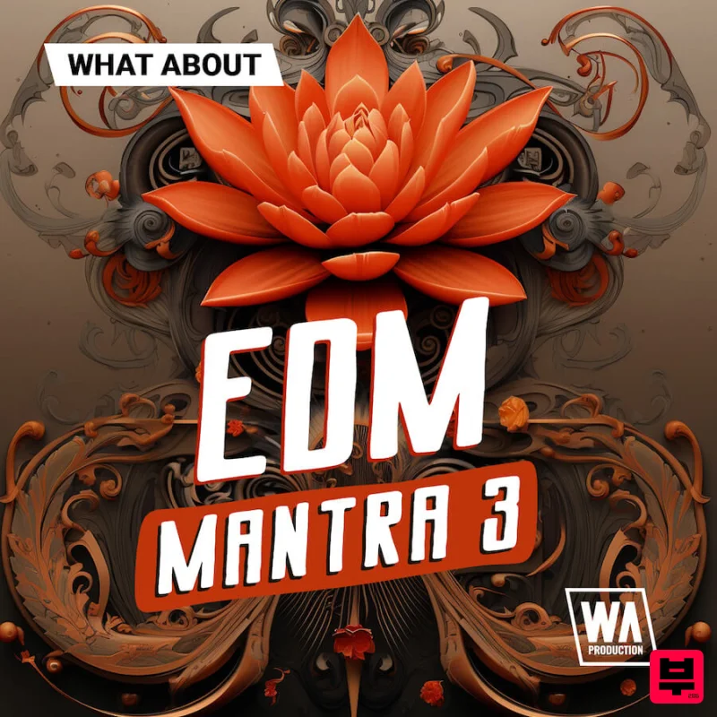 W.A. Production What About: EDM Mantra 3 - EDM