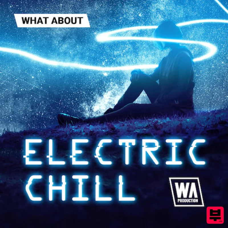 W.A. Production What About: Electric Chill - Lofi