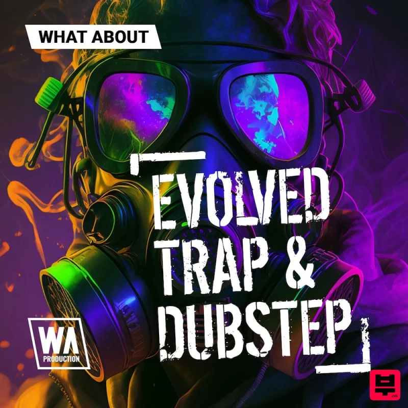 W.A. Production What About: Evolved Trap & Dubstep - Professional Music Instrument Photo