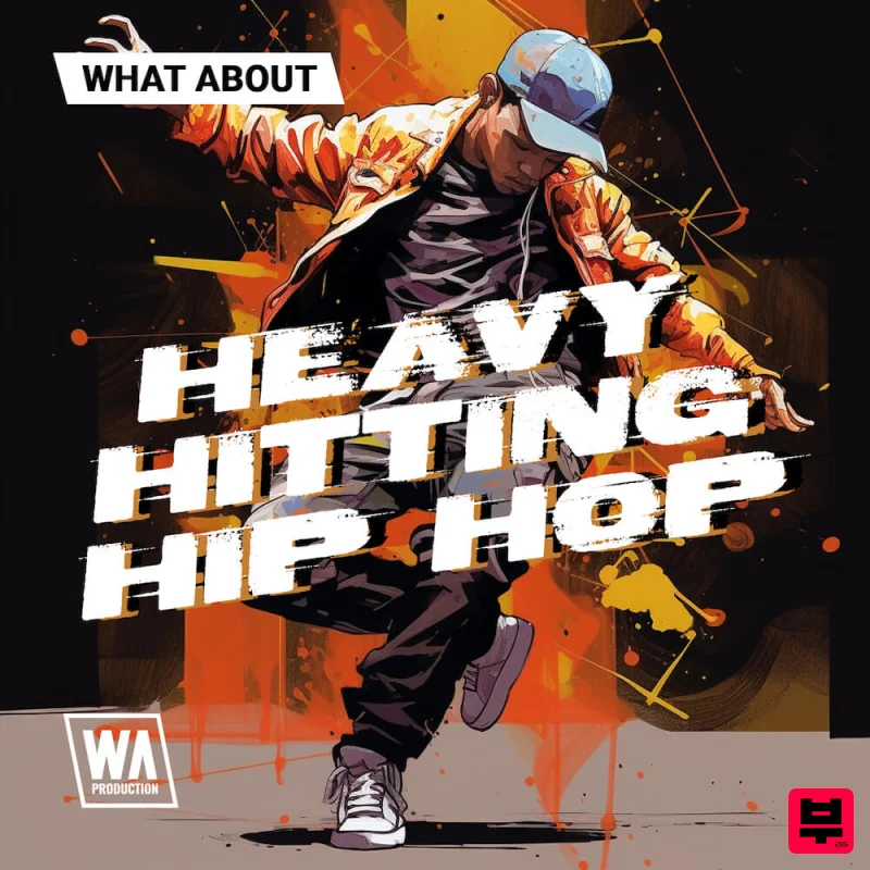 W.A. Production What About: Heavy Hitting Hip Hop - Hip Hop