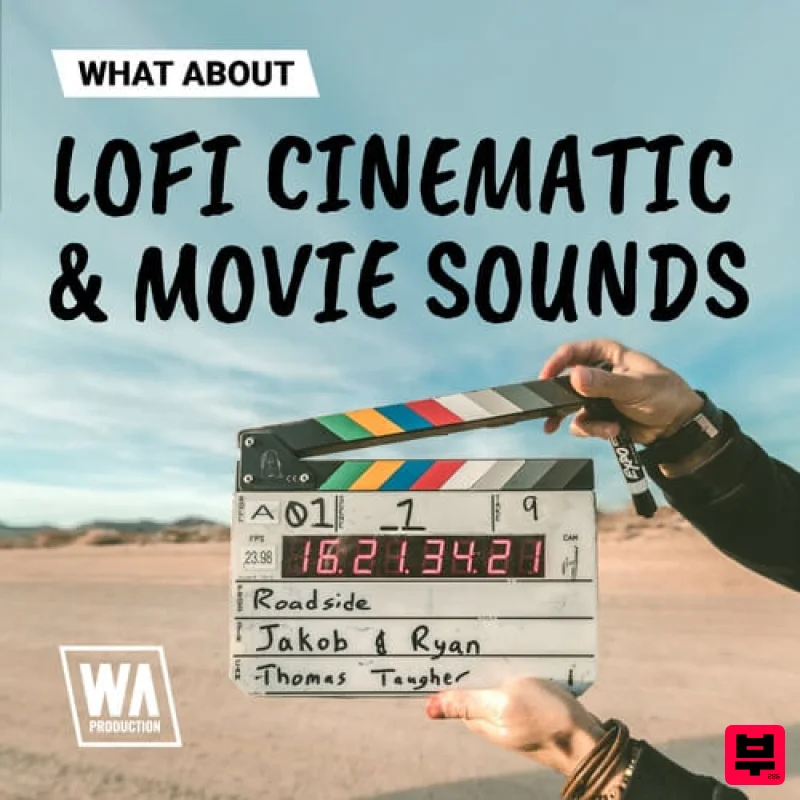 W.A. Production What About: Lofi Cinematic & Movie Sounds - Cinematic